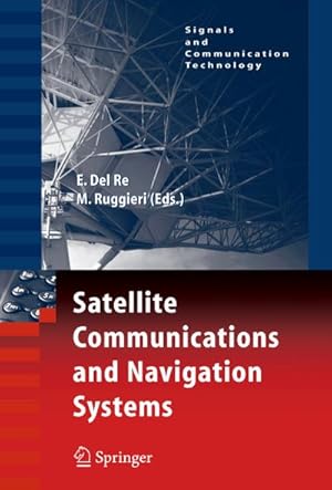 Immagine del venditore per Satellite Communications and Navigation Systems venduto da BuchWeltWeit Ludwig Meier e.K.