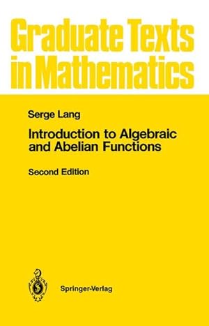 Seller image for Introduction to Algebraic and Abelian Functions for sale by BuchWeltWeit Ludwig Meier e.K.