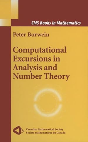Immagine del venditore per Computational Excursions in Analysis and Number Theory venduto da BuchWeltWeit Ludwig Meier e.K.