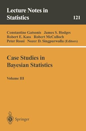 Seller image for Case Studies in Bayesian Statistics for sale by BuchWeltWeit Ludwig Meier e.K.