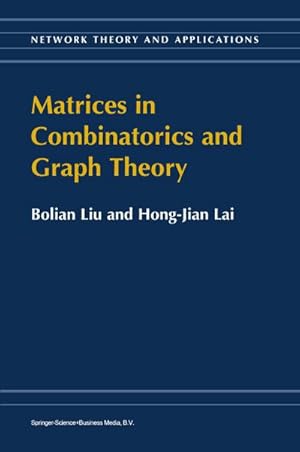 Imagen del vendedor de Matrices in Combinatorics and Graph Theory a la venta por BuchWeltWeit Ludwig Meier e.K.