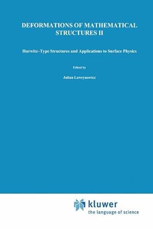 Image du vendeur pour Deformations of Mathematical Structures II mis en vente par BuchWeltWeit Ludwig Meier e.K.