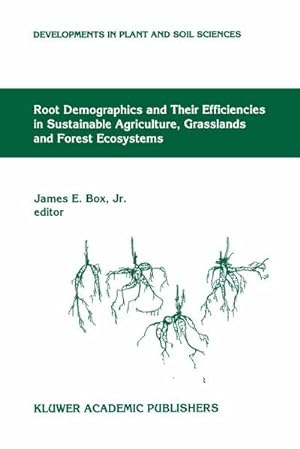 Imagen del vendedor de Root Demographics and Their Efficiencies in Sustainable Agriculture, Grasslands and Forest Ecosystems a la venta por BuchWeltWeit Ludwig Meier e.K.