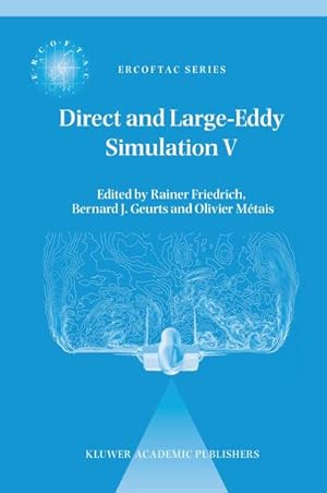 Image du vendeur pour Direct and Large-Eddy Simulation V mis en vente par BuchWeltWeit Ludwig Meier e.K.