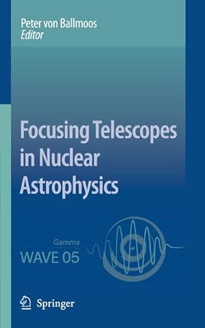 Seller image for Focusing Telescopes in Nuclear Astrophysics for sale by BuchWeltWeit Ludwig Meier e.K.