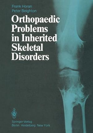 Seller image for Orthopaedic Problems in Inherited Skeletal Disorders for sale by BuchWeltWeit Ludwig Meier e.K.