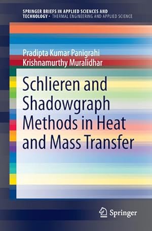 Imagen del vendedor de Schlieren and Shadowgraph Methods in Heat and Mass Transfer a la venta por BuchWeltWeit Ludwig Meier e.K.