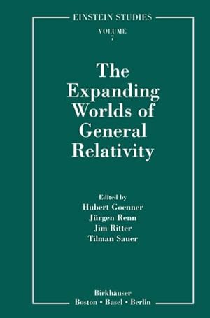 Seller image for The Expanding Worlds of General Relativity for sale by BuchWeltWeit Ludwig Meier e.K.