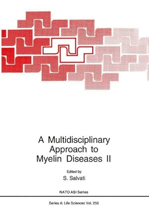 Immagine del venditore per A Multidisciplinary Approach to Myelin Diseases II venduto da BuchWeltWeit Ludwig Meier e.K.