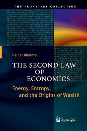 Immagine del venditore per The Second Law of Economics venduto da BuchWeltWeit Ludwig Meier e.K.