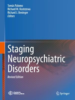 Imagen del vendedor de Staging Neuropsychiatric Disorders a la venta por BuchWeltWeit Ludwig Meier e.K.