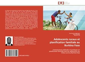 Imagen del vendedor de Adolescents ruraux et planification familiale au Burkina Faso a la venta por BuchWeltWeit Ludwig Meier e.K.