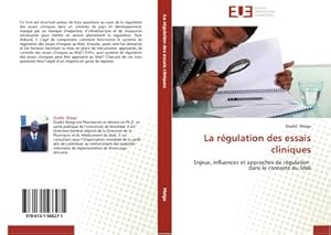 Image du vendeur pour La rgulation des essais cliniques mis en vente par BuchWeltWeit Ludwig Meier e.K.