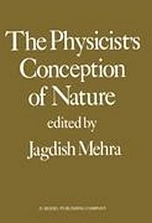 Seller image for The Physicist's Conception of Nature for sale by BuchWeltWeit Ludwig Meier e.K.
