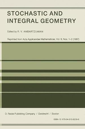 Bild des Verkufers fr Stochastic and Integral Geometry zum Verkauf von BuchWeltWeit Ludwig Meier e.K.