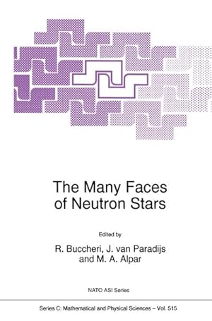 Immagine del venditore per The Many Faces of Neutron Stars venduto da BuchWeltWeit Ludwig Meier e.K.