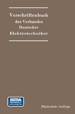 Image du vendeur pour Vorschriftenbuch des Verbandes Deutscher Elektrotechniker mis en vente par BuchWeltWeit Ludwig Meier e.K.
