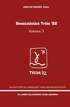 Seller image for Geostatistics Tria '92 for sale by BuchWeltWeit Ludwig Meier e.K.