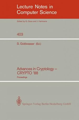 Immagine del venditore per Advances in Cryptology - Crypto '88 venduto da BuchWeltWeit Ludwig Meier e.K.