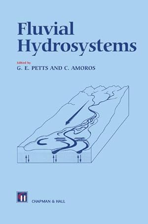 Immagine del venditore per Fluvial Hydrosystems venduto da BuchWeltWeit Ludwig Meier e.K.