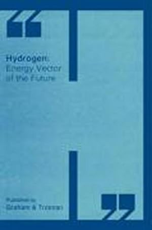 Immagine del venditore per Hydrogen: Energy Vector of the Future venduto da BuchWeltWeit Ludwig Meier e.K.