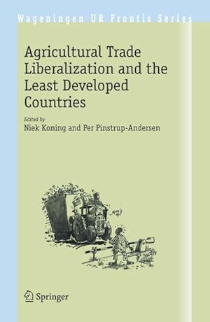 Immagine del venditore per Agricultural Trade Liberalization and the Least Developed Countries venduto da BuchWeltWeit Ludwig Meier e.K.