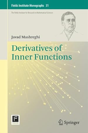 Image du vendeur pour Derivatives of Inner Functions mis en vente par BuchWeltWeit Ludwig Meier e.K.