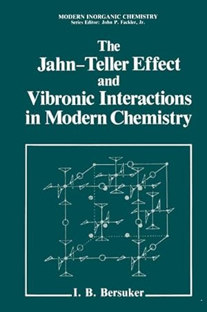 Seller image for The Jahn-Teller Effect and Vibronic Interactions in Modern Chemistry for sale by BuchWeltWeit Ludwig Meier e.K.