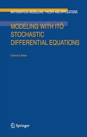Bild des Verkufers fr Modeling with It Stochastic Differential Equations zum Verkauf von BuchWeltWeit Ludwig Meier e.K.