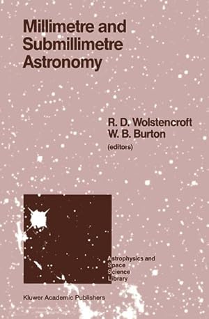 Seller image for Millimetre and Submillimetre Astronomy for sale by BuchWeltWeit Ludwig Meier e.K.