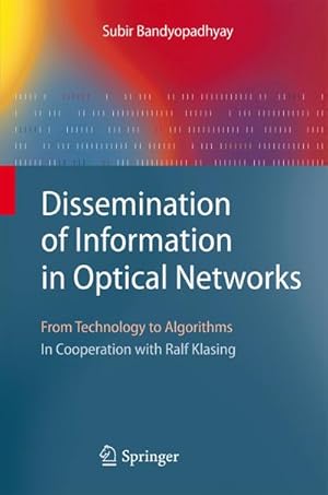 Bild des Verkufers fr Dissemination of Information in Optical Networks: zum Verkauf von BuchWeltWeit Ludwig Meier e.K.