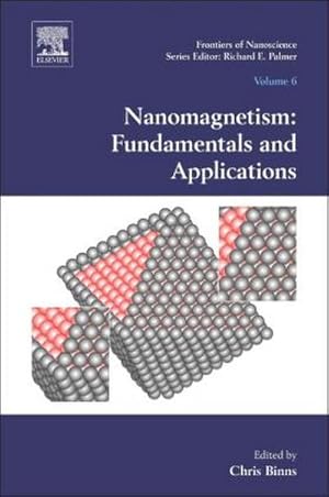 Bild des Verkufers fr Nanomagnetism: Fundamentals and Applications zum Verkauf von BuchWeltWeit Ludwig Meier e.K.