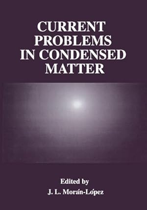 Immagine del venditore per Current Problems in Condensed Matter venduto da BuchWeltWeit Ludwig Meier e.K.