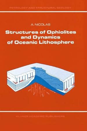 Image du vendeur pour Structures of Ophiolites and Dynamics of Oceanic Lithosphere mis en vente par BuchWeltWeit Ludwig Meier e.K.