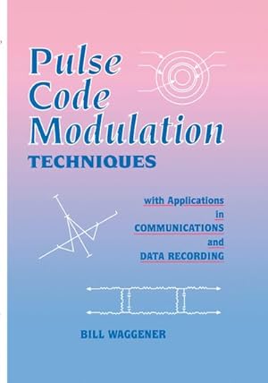 Image du vendeur pour Pulse Code Modulation Techniques mis en vente par BuchWeltWeit Ludwig Meier e.K.