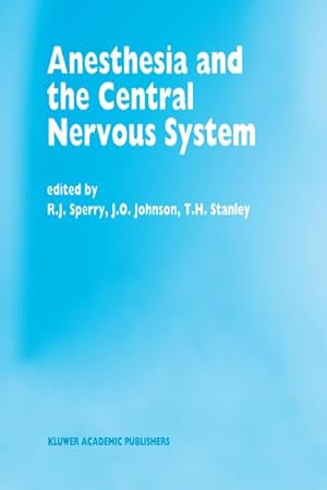 Image du vendeur pour Anesthesia and the Central Nervous System mis en vente par BuchWeltWeit Ludwig Meier e.K.
