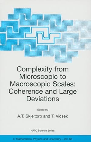 Bild des Verkufers fr Complexity from Microscopic to Macroscopic Scales: Coherence and Large Deviations zum Verkauf von BuchWeltWeit Ludwig Meier e.K.