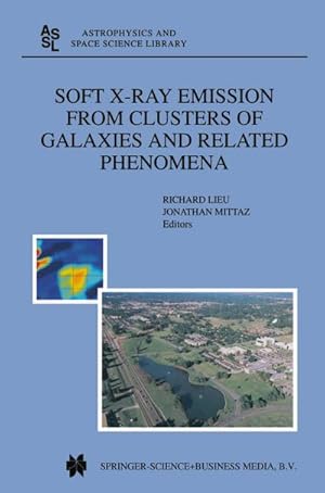 Seller image for Soft X-Ray Emission from Clusters of Galaxies and Related Phenomena for sale by BuchWeltWeit Ludwig Meier e.K.