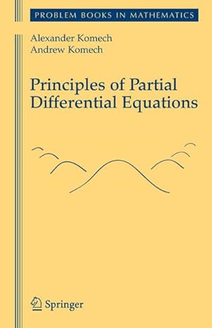 Image du vendeur pour Principles of Partial Differential Equations mis en vente par BuchWeltWeit Ludwig Meier e.K.