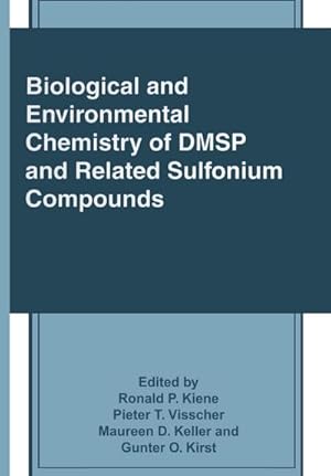 Bild des Verkufers fr Biological and Environmental Chemistry of DMSP and Related Sulfonium Compounds zum Verkauf von BuchWeltWeit Ludwig Meier e.K.