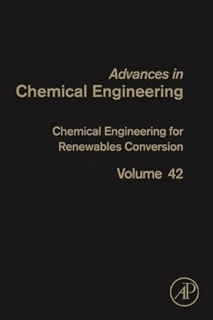 Seller image for Chemical Engineering for Renewables Conversion for sale by BuchWeltWeit Ludwig Meier e.K.