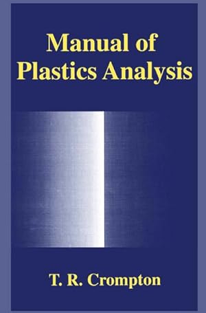 Immagine del venditore per Manual of Plastics Analysis venduto da BuchWeltWeit Ludwig Meier e.K.