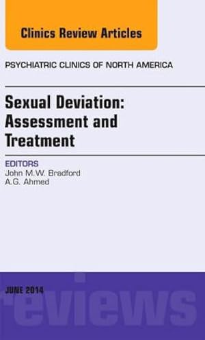 Bild des Verkufers fr Sexual Deviation: Assessment and Treatment, an Issue of Psychiatric Clinics of North America zum Verkauf von BuchWeltWeit Ludwig Meier e.K.