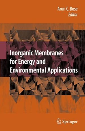 Imagen del vendedor de Inorganic Membranes for Energy and Environmental Applications a la venta por BuchWeltWeit Ludwig Meier e.K.