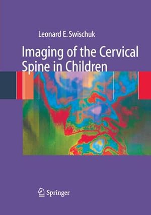 Immagine del venditore per Imaging of the Cervical Spine in Children venduto da BuchWeltWeit Ludwig Meier e.K.