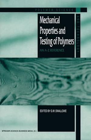 Seller image for Mechanical Properties and Testing of Polymers for sale by BuchWeltWeit Ludwig Meier e.K.