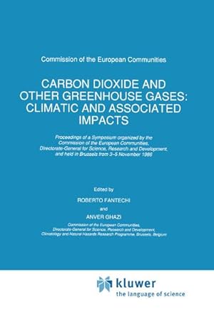 Imagen del vendedor de Carbon Dioxide and Other Greenhouse Gases: Climatic and Associated Impacts a la venta por BuchWeltWeit Ludwig Meier e.K.