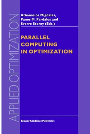 Imagen del vendedor de Parallel Computing in Optimization a la venta por BuchWeltWeit Ludwig Meier e.K.