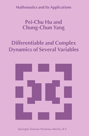 Image du vendeur pour Differentiable and Complex Dynamics of Several Variables mis en vente par BuchWeltWeit Ludwig Meier e.K.