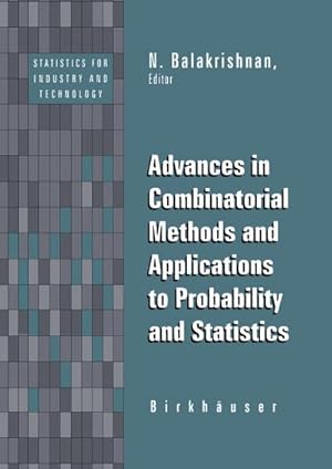 Seller image for Advances in Combinatorial Methods and Applications to Probability and Statistics for sale by BuchWeltWeit Ludwig Meier e.K.